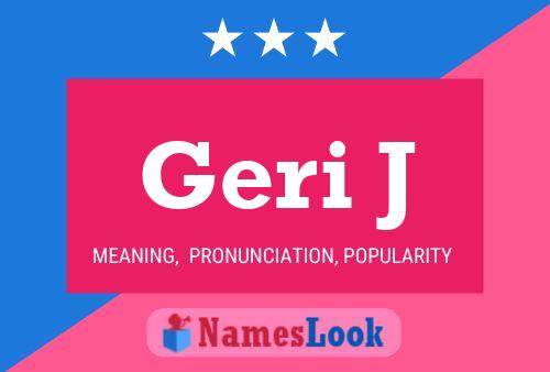 Постер имени Geri J