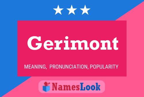 Постер имени Gerimont