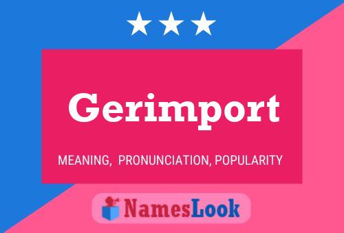 Постер имени Gerimport