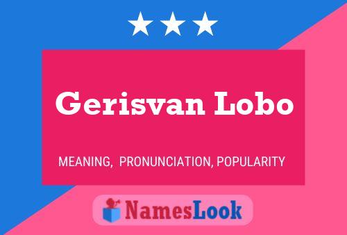 Постер имени Gerisvan Lobo