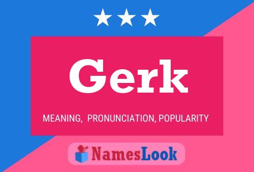 Постер имени Gerk