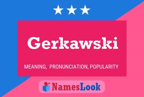 Постер имени Gerkawski