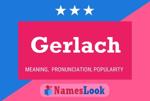 Постер имени Gerlach