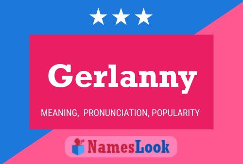 Постер имени Gerlanny