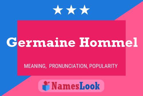 Постер имени Germaine Hommel