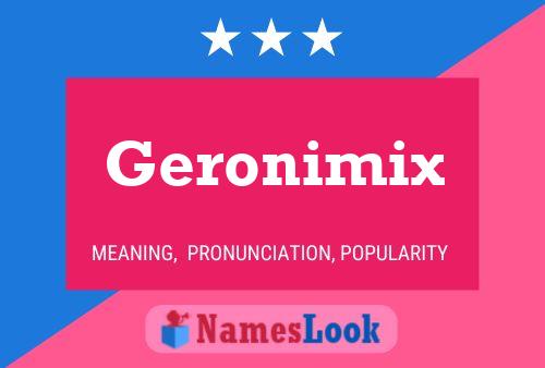 Постер имени Geronimix