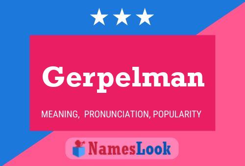 Постер имени Gerpelman