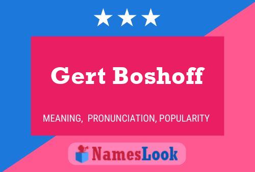 Постер имени Gert Boshoff