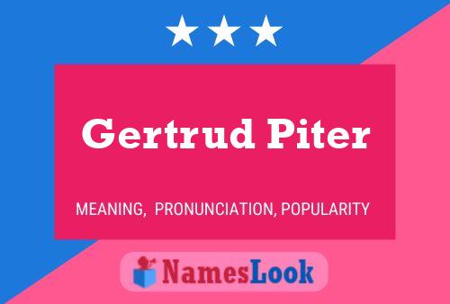 Постер имени Gertrud Piter