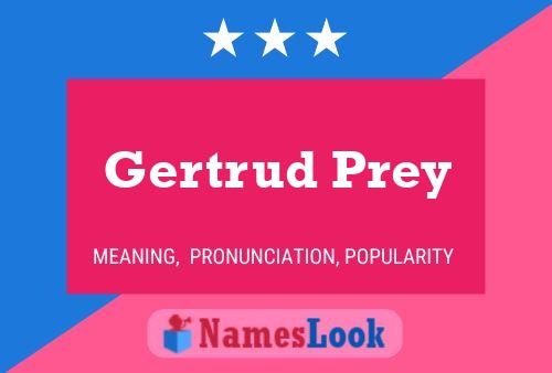 Постер имени Gertrud Prey