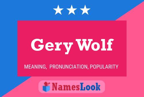 Постер имени Gery Wolf