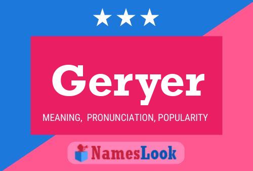 Постер имени Geryer