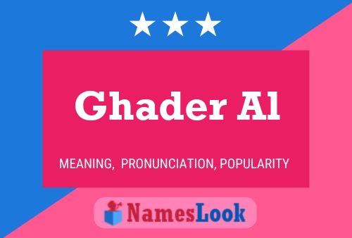 Постер имени Ghader Al