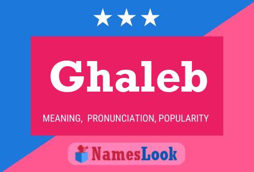 Постер имени Ghaleb