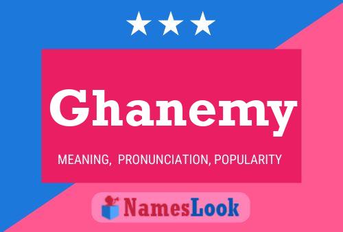 Постер имени Ghanemy