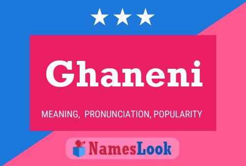 Постер имени Ghaneni