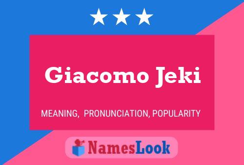 Постер имени Giacomo Jeki