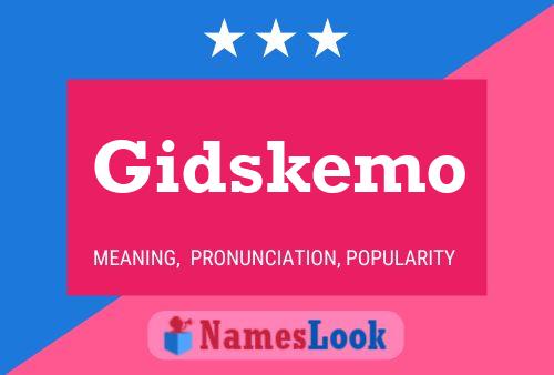 Постер имени Gidskemo