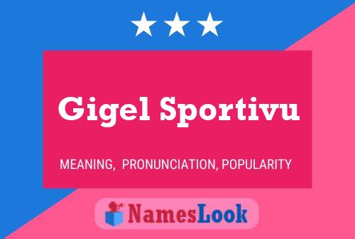 Постер имени Gigel Sportivu