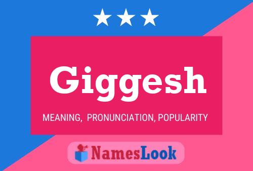 Постер имени Giggesh