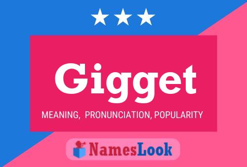 Постер имени Gigget