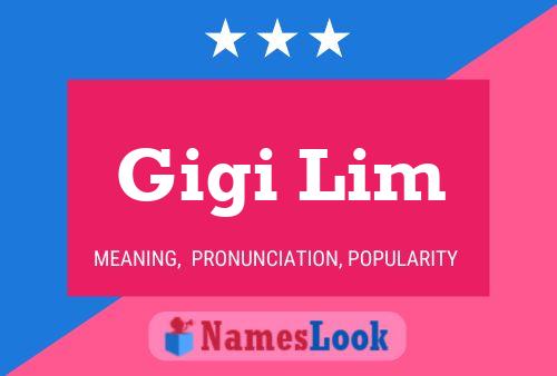 Постер имени Gigi Lim