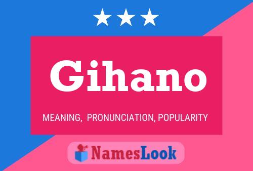 Постер имени Gihano