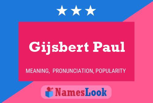 Постер имени Gijsbert Paul