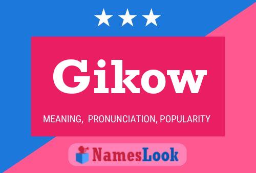 Постер имени Gikow