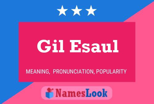 Постер имени Gil Esaul