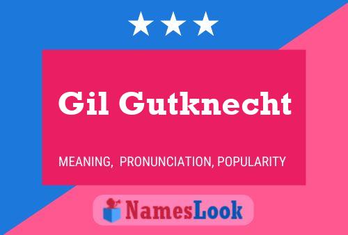 Постер имени Gil Gutknecht