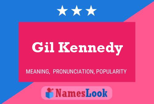 Постер имени Gil Kennedy