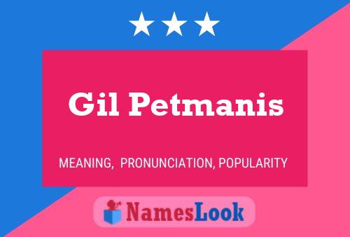 Постер имени Gil Petmanis