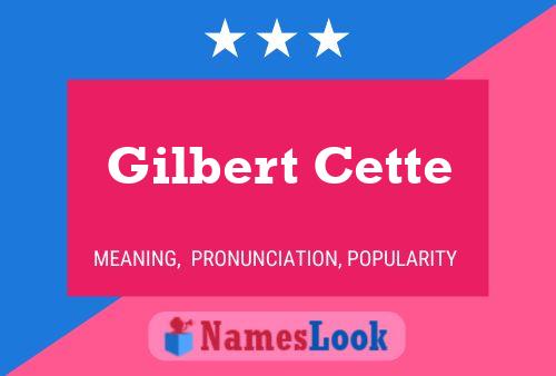 Постер имени Gilbert Cette