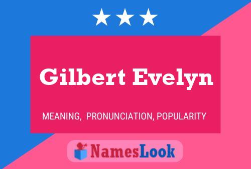 Постер имени Gilbert Evelyn