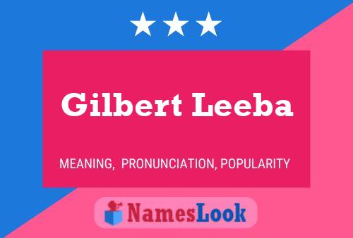 Постер имени Gilbert Leeba