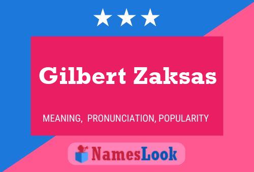 Постер имени Gilbert Zaksas