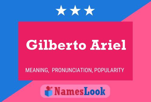 Постер имени Gilberto Ariel