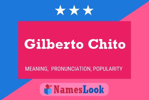 Постер имени Gilberto Chito