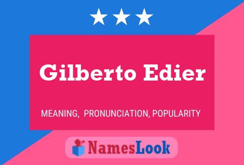 Постер имени Gilberto Edier