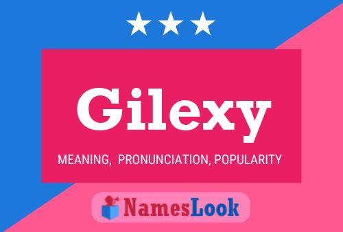 Постер имени Gilexy