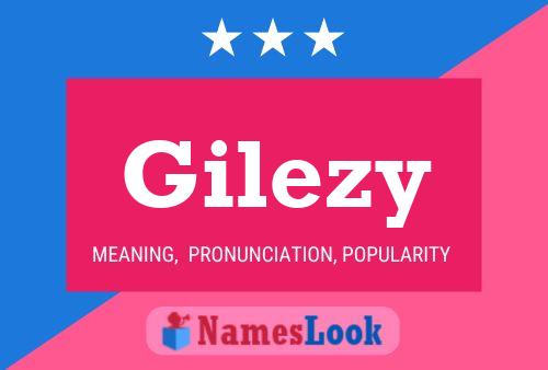 Постер имени Gilezy