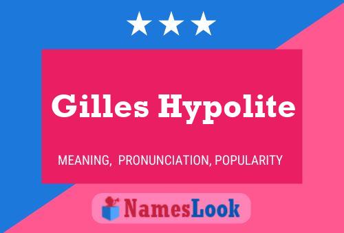 Постер имени Gilles Hypolite