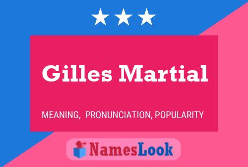 Постер имени Gilles Martial