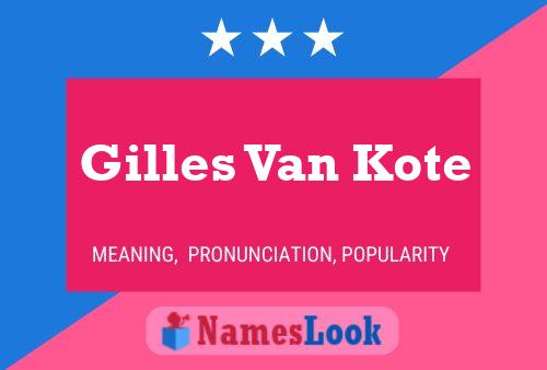 Постер имени Gilles Van Kote