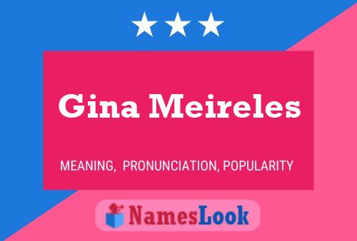 Постер имени Gina Meireles