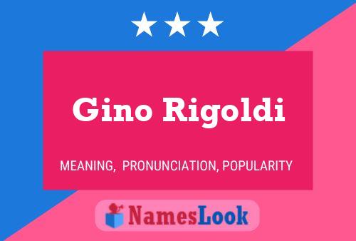 Постер имени Gino Rigoldi