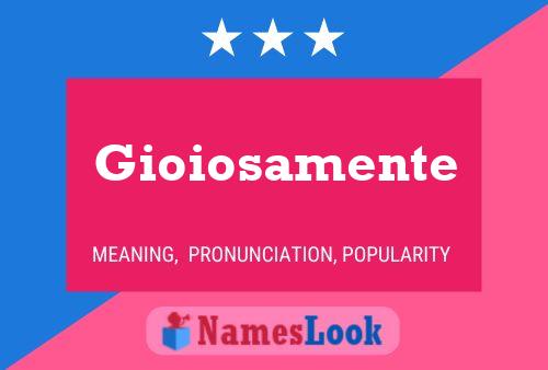 Постер имени Gioiosamente