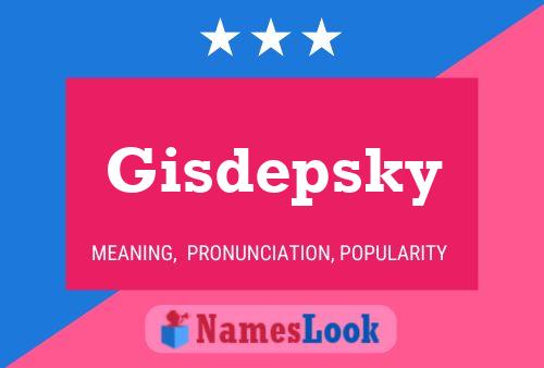 Постер имени Gisdepsky