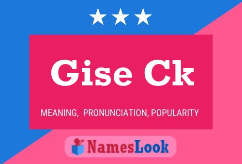 Постер имени Gise Ck